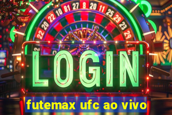 futemax ufc ao vivo